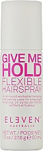 Düfte, Parfümerie und Kosmetik Haarlack Flexibler Halt - Eleven Australia Give Me Flexible Hold Hairspray