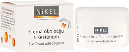 Düfte, Parfümerie und Kosmetik Aufhellende Augencreme mit Kastanie - Nikel Eye Cream with Chestnut
