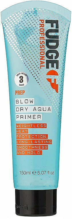 Haarserum mit Hitzeschutz, langanhaltender Geschmeidigkeit und festem Halt - Fudge Prep Blow Dry Aqua Prim — Bild N1