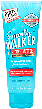 Düfte, Parfümerie und Kosmetik Fußbutter mit süßem Mandel- und Pfefferminzöl - Dirty Works Smooth Walker Foot Butter
