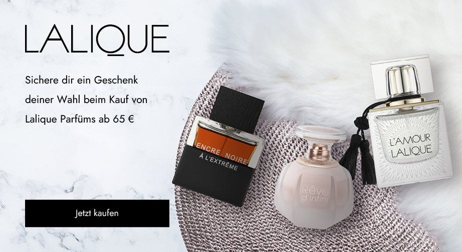 Beim Kauf von Lalique Düften ab 65 € erhältst du ein Geschenk deiner Wahl