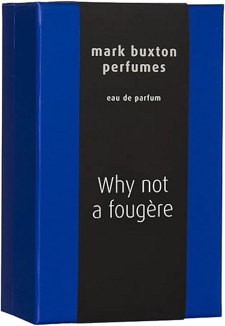 Mark Buxton Why Not A Fougere - Eau de Parfum — Bild N2