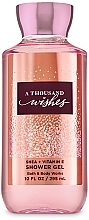 Düfte, Parfümerie und Kosmetik Bath and Body Works A Thousand Wishes Shower Gel - Duschgel mit Shea und Vitamin E