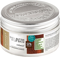 Düfte, Parfümerie und Kosmetik Feuchtigkeitsspendender Körperbalsam Colonial mit Sheabutter - Organique Professional Shea Butter Body Balm Colonial