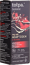 Düfte, Parfümerie und Kosmetik Vitalisierender Gesichtsserum-Booster mit Lifting-Effekt - Tolpa Holistic Pro Age Adaptogen + Retinol