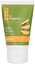 Düfte, Parfümerie und Kosmetik Handcreme Mango - Be Organic Hand Cream Mango