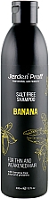 Düfte, Parfümerie und Kosmetik Salzfreies Shampoo mit Bananenbaumsaft und Protein - Jerden Proff Banana