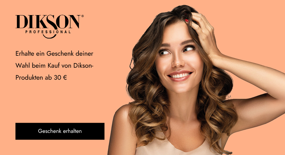 Erhalte ein Geschenk deiner Wahl beim Kauf von Dikson-Produkten ab 30 €