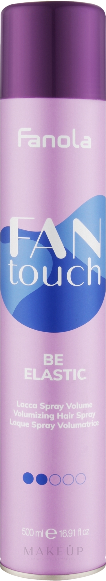 Volumengebendes Haarspray - Fanola Fantouch Be Elastic Volumizing Hair Spray  — Bild 500 ml