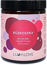 Düfte, Parfümerie und Kosmetik Körpermousse - Lullalove Delightful Firming Body Mousse