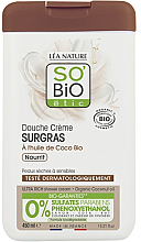 Düfte, Parfümerie und Kosmetik Ultra reichhaltige Duschcreme - So’Bio Etic Ultra Rich Shower Cream