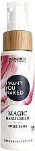 Handcreme Sweet Roses - I Want You Naked Magic Hand Cream  — Bild N1