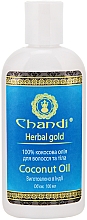 Düfte, Parfümerie und Kosmetik Kokosnussöl für Haar und Körper - Chandi Coconut Oil 