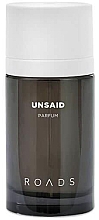 Düfte, Parfümerie und Kosmetik Roads Unsaid - Eau de Parfum