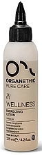 Düfte, Parfümerie und Kosmetik Tonikum gegen Haarausfall - Organethic Wellness Energizing Lotion