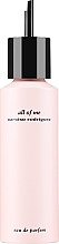 Düfte, Parfümerie und Kosmetik Narciso Rodriguez All Of Me Refill - Eau de Parfum (Refill)