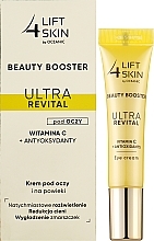 Augencreme mit Vitamin C und Antioxidantien - Lift 4 Skin Beauty Booster Ultra Revital Vitamin C + Antioxidants — Bild N2