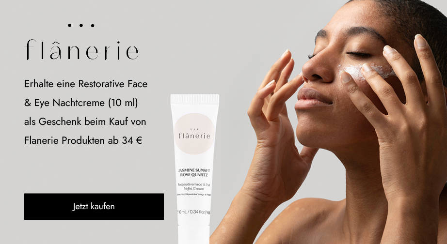 Erhalte eine Restorative Face & Eye Nachtcreme (10 ml) als Geschenk beim Kauf von Flanerie Produkten ab 34 €