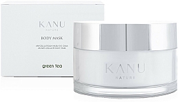 Düfte, Parfümerie und Kosmetik Festigende Anti-Cellulite Körpermaske mit grünem Tee - Kanu Nature Body Mask Green Tea