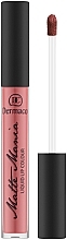 Düfte, Parfümerie und Kosmetik Flüssiger matter Lippenstift - Dermacol Matte Mania Liquid Lip Colour