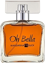 Düfte, Parfümerie und Kosmetik Mandarina Duck Oh Bella - Eau de Toilette