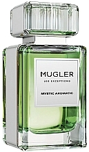 Düfte, Parfümerie und Kosmetik Thierry Mugler Les Exceptions Mystic Aromatic - Eau de Parfum